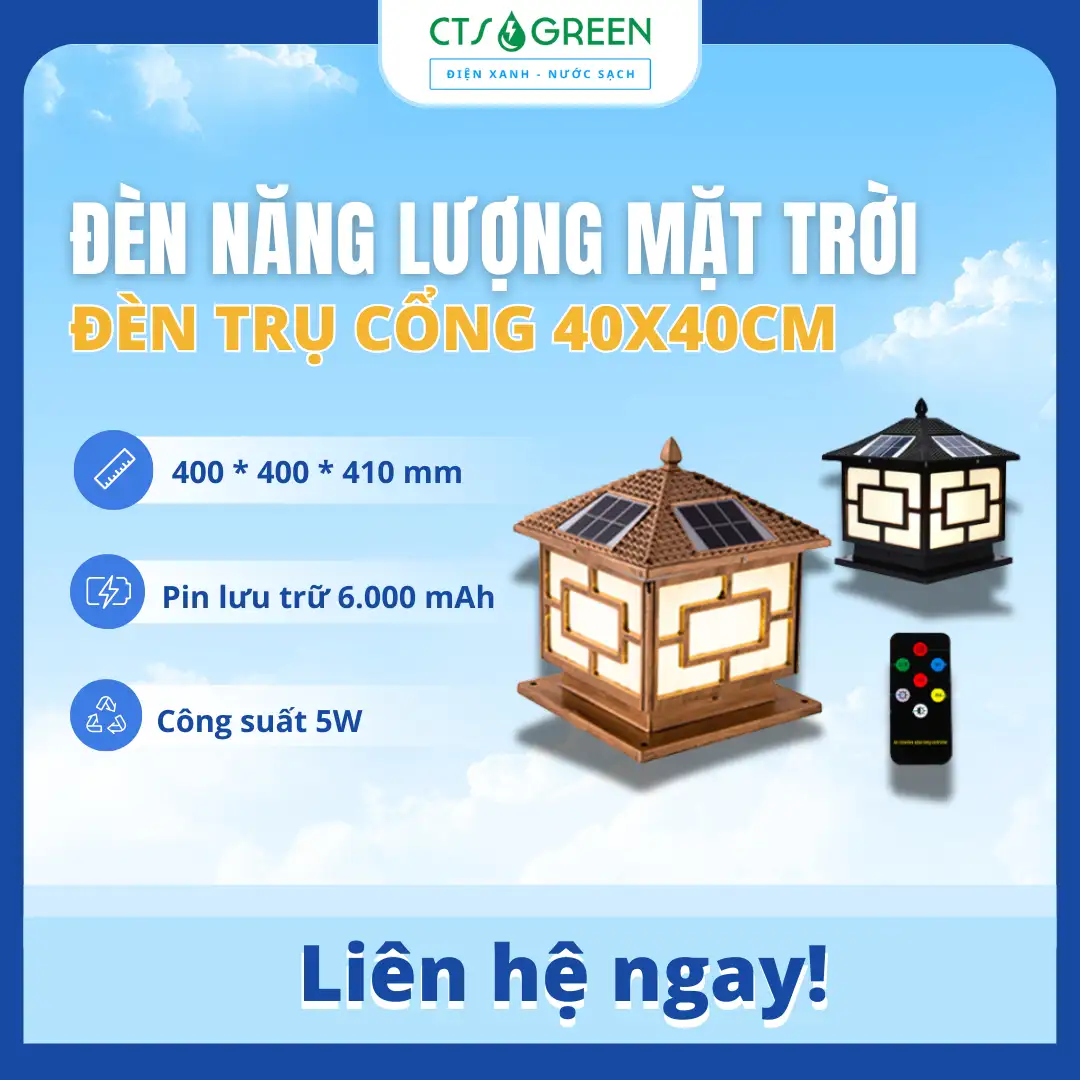 Đèn trụ cổng năng lượng mặt trời 40x40cm