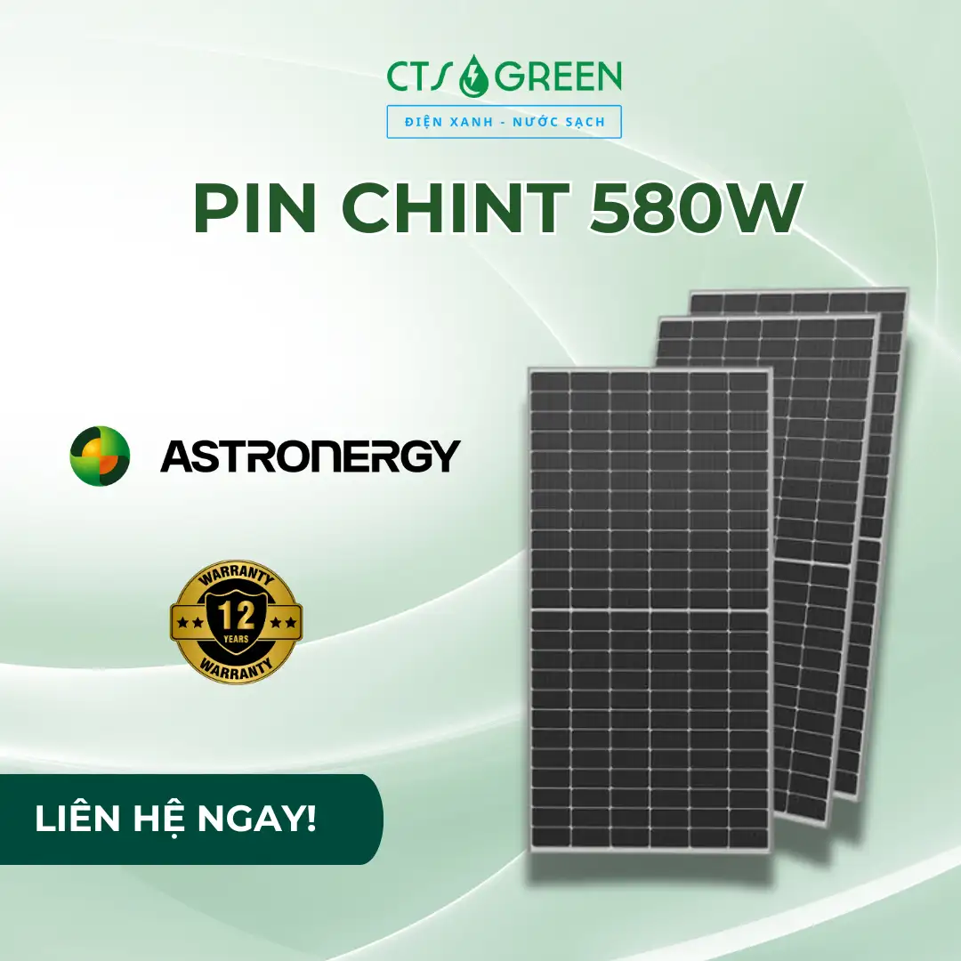 Pin ASTRONERGY N-type 580W | Pin CHINT 580W