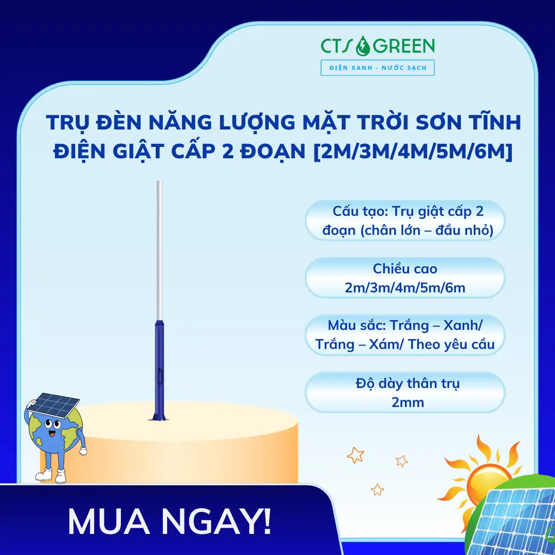 Trụ đèn năng lượng mặt trời sơn tĩnh điện giật cấp 2 đoạn [2m/3m/4m/5m/6m]