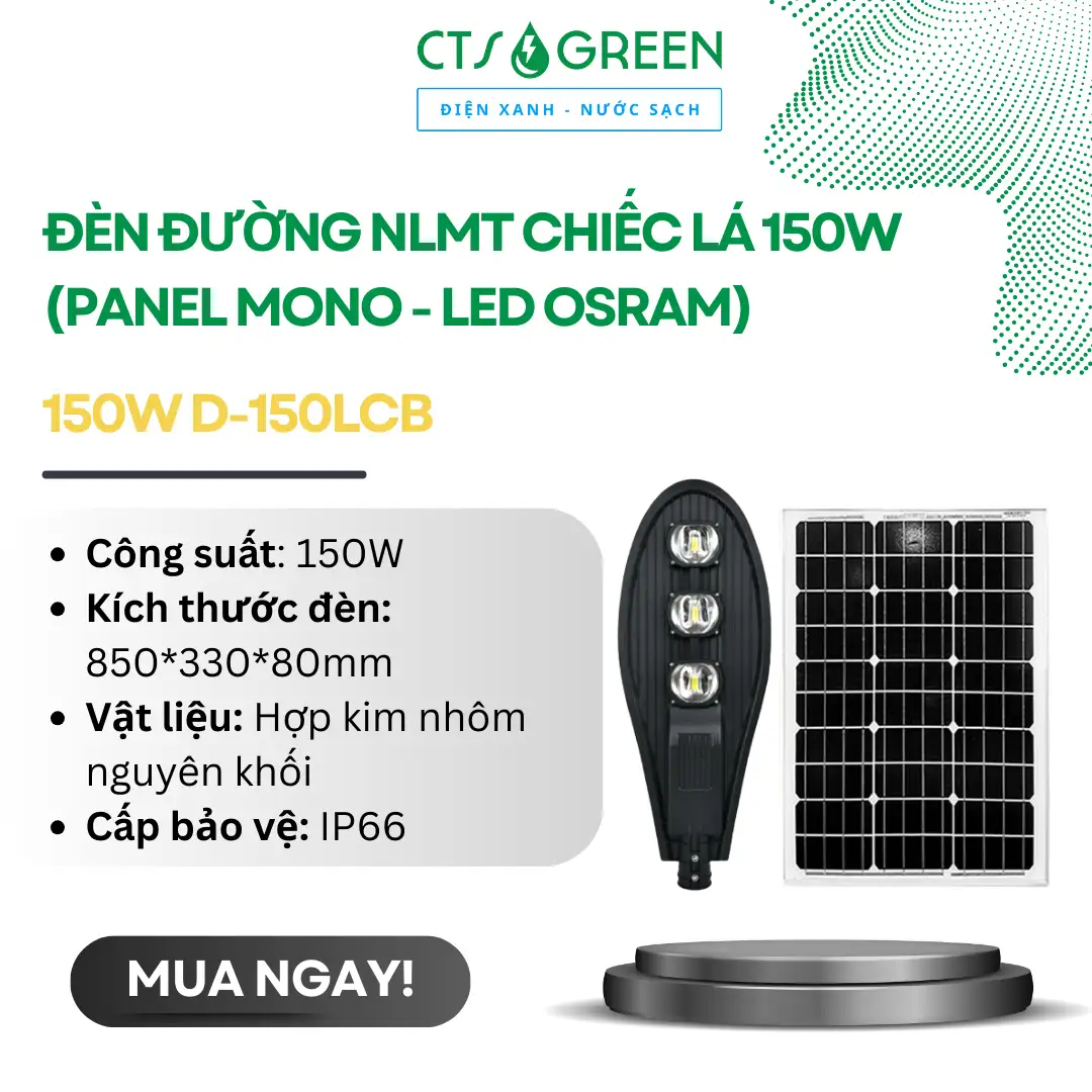 Đèn đường NLMT chiếc lá 150W D-150LCB (Panel Mono - LED Osram) 5220 Đèn đường NLMT chiếc lá 150W D-150LCB (Panel Mono - LED Osram)