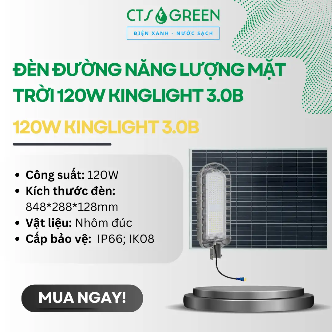 Đèn đường năng lượng mặt trời 120W cao cấp KingLight 3.0B 4416 Đèn đường năng lượng mặt trời 120W cao cấp KingLight 3.0B