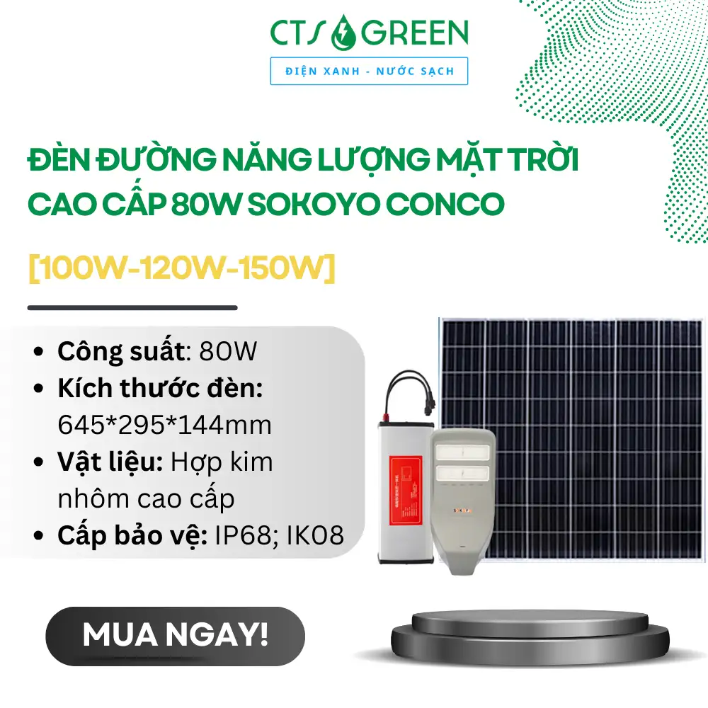 Đèn đường năng lượng mặt trời cao cấp 80W Sokoyo Conco [100W-120W-150W]