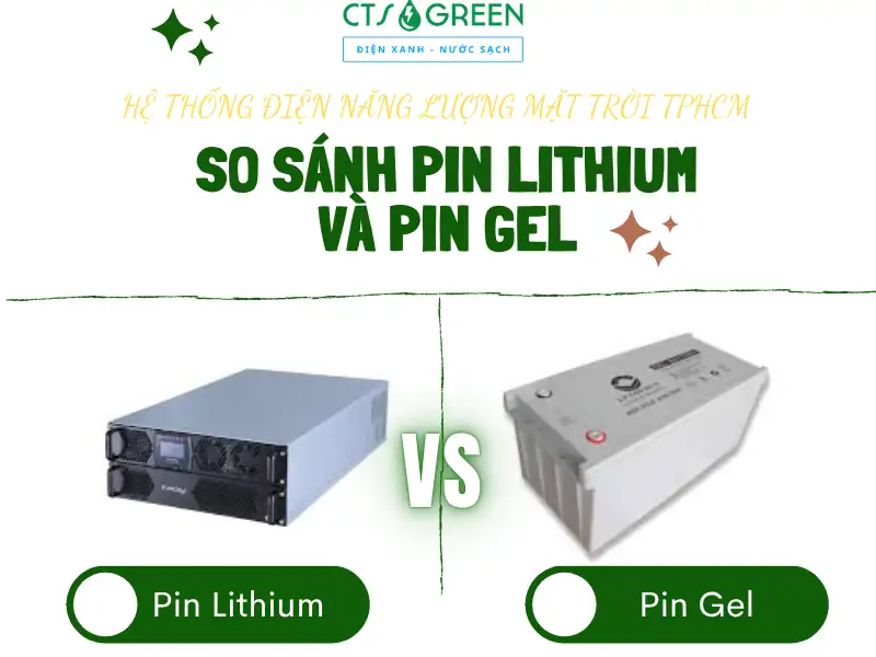 So sánh pin Lithium và pin Gel trong hệ thống điện năng lượng mặt trời TPHCM 7778 So sánh pin Lithium và pin Gel trong hệ thống điện năng lượng mặt trời TPHCM