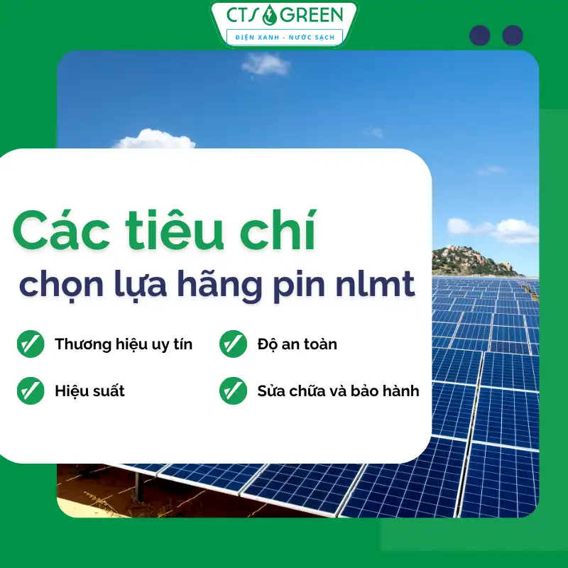 Các tiêu chí chọn lựa hãng pin năng lượng mặt trời uy tín