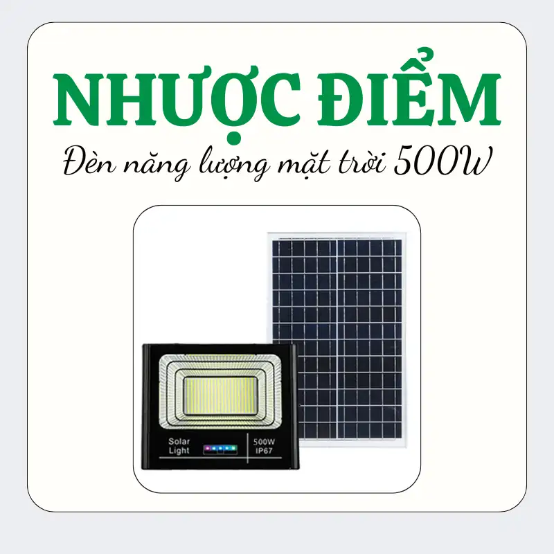 Nhược điểm của đèn năng lượng mặt trời 500W