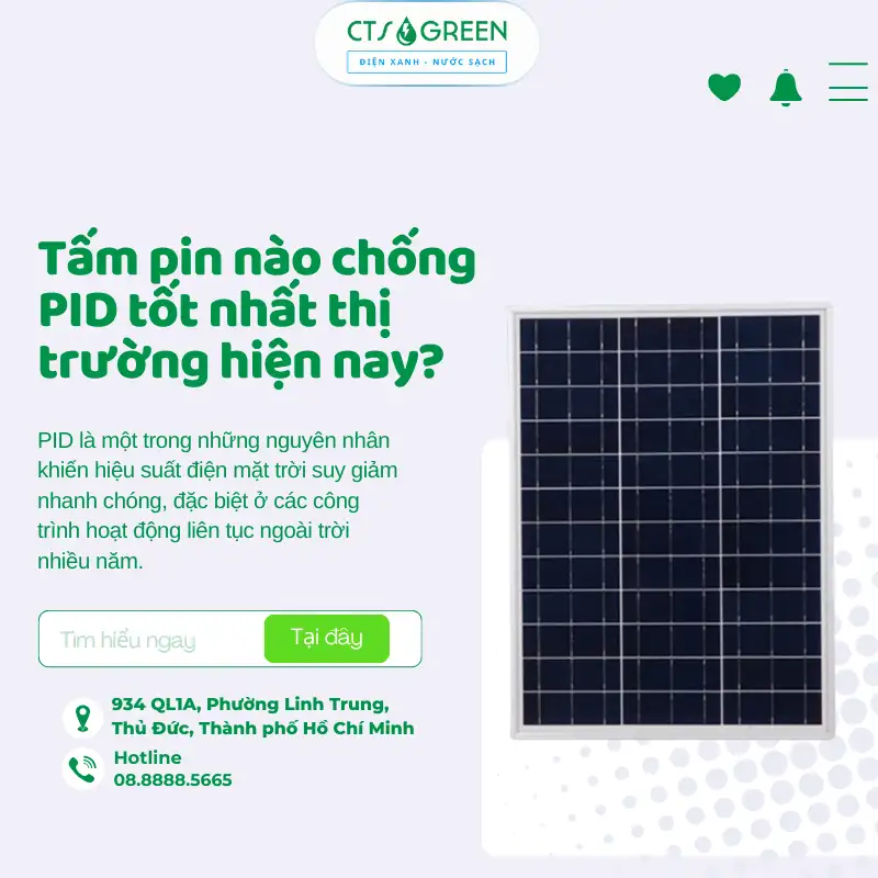 Tấm pin chống PID tốt nhất hiện nay là tấm pin nào?